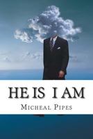 He Is I Am 1477550240 Book Cover