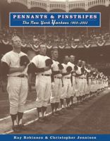 Pennants and Pinstripes: The New York Yankees 1903-2002 0670892149 Book Cover