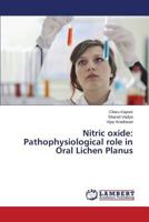 Nitric oxide: Pathophysiological role in Oral Lichen Planus 3659583367 Book Cover
