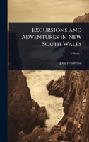 Excursions and Adventures in New South Wales 1357113811 Book Cover