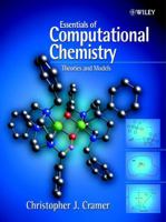 Essentials of Computational Chemistry: Theories and Models 0470091827 Book Cover