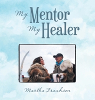 My Mentor My Healer B0F4K8QBLW Book Cover
