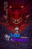 The Maid of a Princess: (Light Novel) Volume 1 B09SNMYJ55 Book Cover