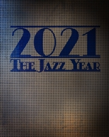 2021 - The Jazz Year - Planner 1715915984 Book Cover