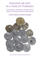 The Roman Imperial Hoard from Gruia in Roman Dacia (Romania) 1784918474 Book Cover