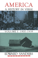 America: A History in Verse, Vol 1: 1900-1939 1574231170 Book Cover