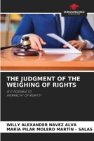 The Judgment of the Weighing of Rights 620996740X Book Cover