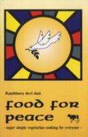 Food for Peace: Super Simple Vegetarian Cooking for Everyone 8190049607 Book Cover