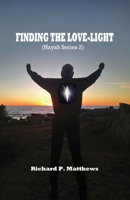 Finding the Love-Light : Hayah Series 2 097981068X Book Cover