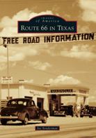 Route 66 in Texas 1467130044 Book Cover