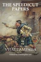 The Speedicut Papers Book 6 (1879-1884): Vitai Lampada 1546291229 Book Cover