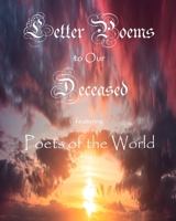 Letter Poems to Our Deceased 1961498146 Book Cover