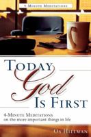 Today God Is First 0768420490 Book Cover