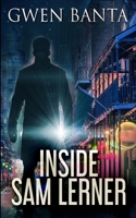 Inside Sam Lerner: Large Print Edition 4867470775 Book Cover