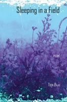 Sleeping in a Field: Poems 1950066193 Book Cover