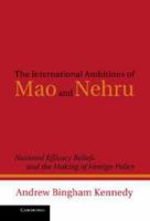 The International Ambitions of Mao and Nehru 0511894686 Book Cover