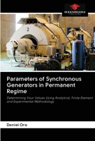 Parameters of Synchronous Generators in Permanent Regime: Determining Your Values Using Analytical, Finite Element and Experimental Methodology 6203005002 Book Cover
