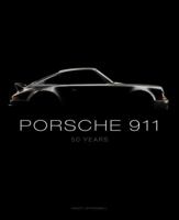 Porsche 911: 50 Years 0760344019 Book Cover