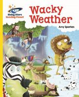 Reading Planet - Wacky Weather - Yellow: Galaxy 1471879593 Book Cover
