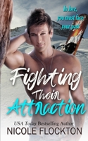 Fighting Their Attraction B0848XQBFM Book Cover