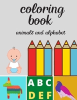 coloring book alphabts and animals: coloring book, kids, animals and alphabets,54pages,8.5x11, soft cover B08B384MYH Book Cover