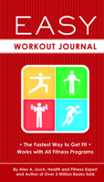 Easy Workout Journal 1934386634 Book Cover