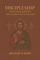 Di$cipleship: Expanded Edition for Leaders and Facilitators B0GLYN76WB Book Cover