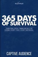 365 Days of Survival - Readyman Edition: Foundational Critical Thinking and Skills for Personal Security, Travel Security, and Survival 1793105235 Book Cover