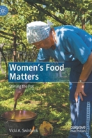 Women's Food Matters: Stirring the Pot 3030703959 Book Cover