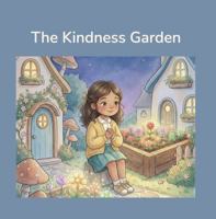The Kindness Garden 197195800X Book Cover
