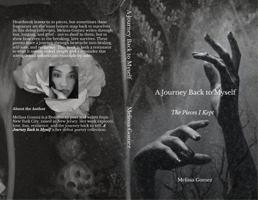 A Journey Back to Myself: The Pieces I Kept B0G1R1D1KT Book Cover