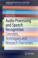 Audio Processing and Speech Recognition: Concepts, Techniques and Research Overviews 9811360979 Book Cover
