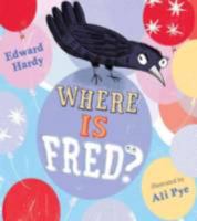 Where Is Fred? 1405254033 Book Cover