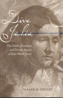 Diva Julia: The Public Romance and Private Agony of Julia Ward Howe 1563384183 Book Cover