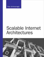 Scalable Internet Architectures (Developer's Library) 067232699X Book Cover