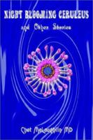 Night Blooming Ceruleus and Other Stories 1403335788 Book Cover