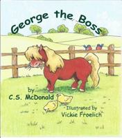 George the Boss 0991368010 Book Cover