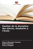 Gestion de la discipline des élèves, étudiants à l'école (French Edition) 6208592623 Book Cover