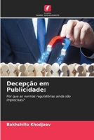 Decepção em Publicidade (Portuguese Edition) 6207016696 Book Cover