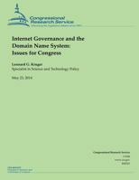 Internet Governance and the Domain Name System: Issues for Congress 1502998300 Book Cover