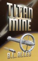 Titan Mine 0986342246 Book Cover