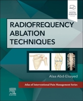 Radiofrequency Ablation Techniques: A Volume in the Atlas of Interventional Techniques Series 0323870635 Book Cover