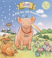 Babe: A Pig for All Seasons (Nifty Lift-And-Look Books) 067989442X Book Cover