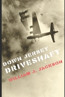 Down Jersey Drive-shaft: Welcome to Dieselpunk 1981162550 Book Cover