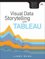 Visual Data Storytelling With Tableau 0134712838 Book Cover