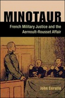 Minotaur: French Military Justice and the Aernoult-Rousset Affair 0875804330 Book Cover