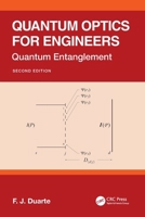 Quantum Optics for Engineers: Quantum Entanglement 1032504854 Book Cover