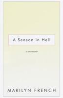 A Season in Hell: A Memoir 0345412680 Book Cover