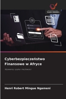 Cyberbezpieczenstwo Finansowe w Afryce (Polish Edition) 6209760821 Book Cover