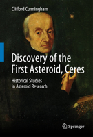 Discovery of the First Asteroid, Ceres: Historical Studies in Asteroid Research 3319372874 Book Cover